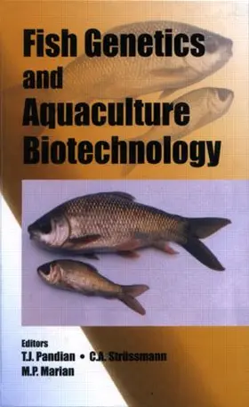 Pandian / Strüssmann / Marian | Fish Genetics and Aquaculture Biotechnology | Buch | 978-1-57808-372-5 | sack.de