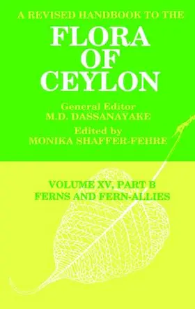 Shaffer-Fehre |  A Revised Handbook to the Flora of Ceylon, Vol. XV, Part B | Buch |  Sack Fachmedien