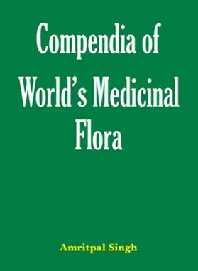 Singh | Compendia of World's Medicinal Flora | Buch | 978-1-57808-430-2 | www.sack.de
