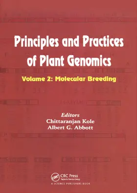 Kole / Abbott | Principles and Practices of Plant Genomics, Vol. 2 | Buch | 978-1-57808-537-8 | www.sack.de