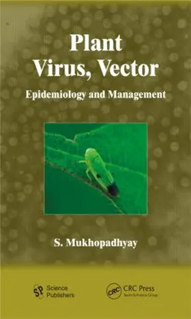 Mukhopadhyay |  Plant Virus, Vector | Buch |  Sack Fachmedien