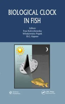 Kulczykowska / Popek / Kapoor | Biological Clock in Fish | Buch | 978-1-57808-675-7 | www.sack.de