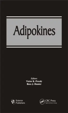 Preedy / Hunter |  Adipokines | Buch |  Sack Fachmedien