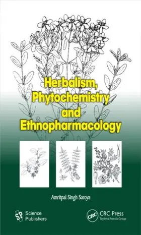 Singh |  Herbalism, Phytochemistry and Ethnopharmacology | Buch |  Sack Fachmedien