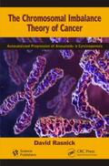 Rasnick |  The Chromosomal Imbalance Theory of Cancer | Buch |  Sack Fachmedien