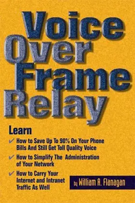 Flanagan | Voice Over Frame Relay | Buch | 978-1-57820-011-5 | www.sack.de