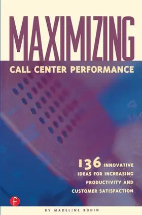 Bodin | Maximizing Call Center Performance | Buch | 978-1-57820-026-9 | www.sack.de
