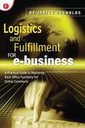 Reynolds |  Logistics and Fulfillment for e-business | Buch |  Sack Fachmedien