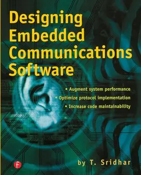 Sridhar |  Designing Embedded Communications Software | Buch |  Sack Fachmedien