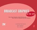 Harrington |  Broadcast Graphics on the Spot | Buch |  Sack Fachmedien