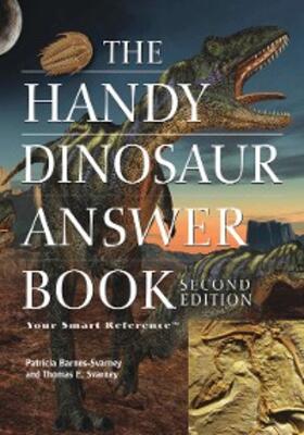 Barnes-Svarney / Svarney |  The Handy Dinosaur Answer Book | eBook | Sack Fachmedien
