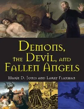Jones / Flaxman |  Demons, the Devil, and Fallen Angels | eBook | Sack Fachmedien