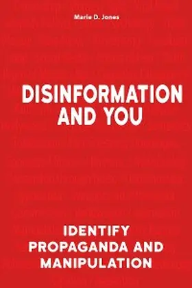 Jones |  Disinformation and You | eBook | Sack Fachmedien