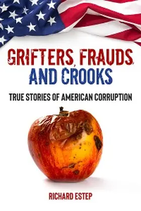 Estep |  Grifters, Frauds, and Crooks | eBook | Sack Fachmedien