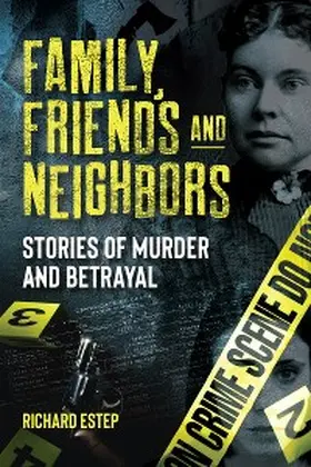 Estep |  Family, Friends and Neighbors | eBook | Sack Fachmedien