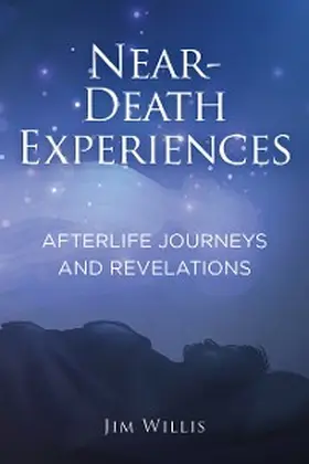 Willis |  Near-Death Experiences | eBook | Sack Fachmedien