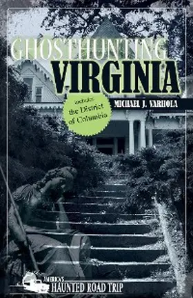 Varhola |  Ghosthunting Virginia | eBook | Sack Fachmedien
