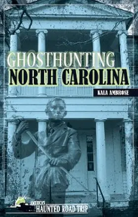 Ambrose |  Ghosthunting North Carolina | eBook | Sack Fachmedien