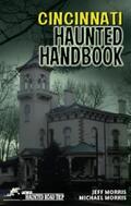 Morris |  Cincinnati Haunted Handbook | eBook | Sack Fachmedien