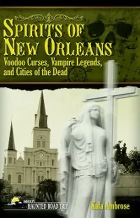 Ambrose |  Spirits of New Orleans | eBook | Sack Fachmedien