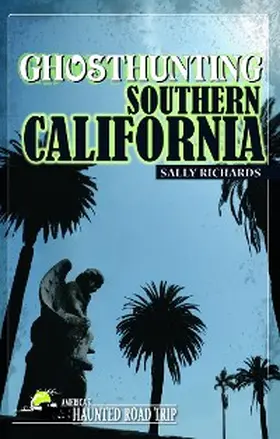 Richards |  Ghosthunting Southern California | eBook | Sack Fachmedien