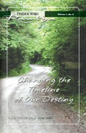 Ramtha |  Changing the Timeline of Our Destiny | eBook | Sack Fachmedien