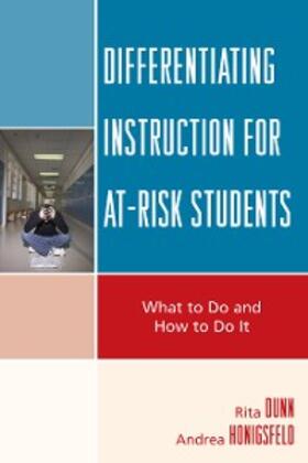 Dunn / Honigsfeld |  Differentiating Instruction for At-Risk Students | eBook | Sack Fachmedien