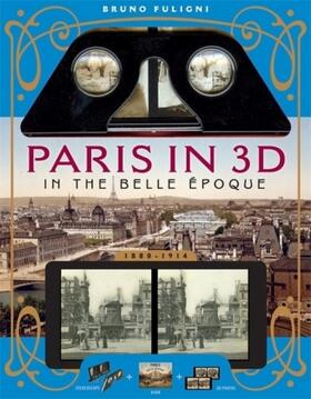 Fuligni |  Paris in 3D in the Belle Époque | Buch |  Sack Fachmedien