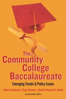 Floyd / Skolnik / Walker |  The Community College Baccalaureate | Buch |  Sack Fachmedien