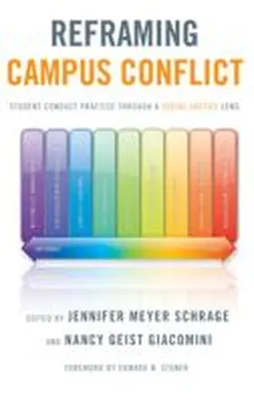 Schrage / Giacomini |  Reframing Campus Conflict: Student Conduct Practice Through a Social Justice Lens | Buch |  Sack Fachmedien
