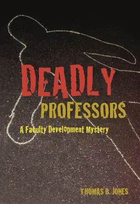 Jones |  Deadly Professors | Buch |  Sack Fachmedien