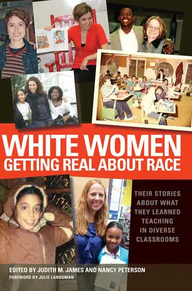 James / Peterson |  White Women Getting Real About Race | Buch |  Sack Fachmedien