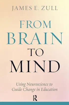 Zull |  From Brain to Mind | Buch |  Sack Fachmedien