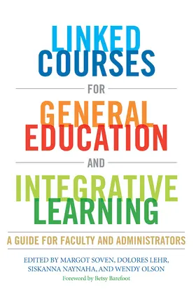 Soven / Lehr / Naynaha | Linked Courses for General Education and Integrative Learning | Buch | 978-1-57922-485-1 | www.sack.de