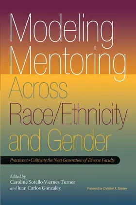 Turner / González | Modeling Mentoring Across Race/Ethnicity and Gender | Buch | 978-1-57922-488-2 | sack.de