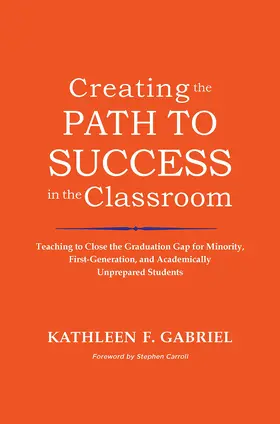 Gabriel |  Creating the Path to Success in the Classroom | Buch |  Sack Fachmedien