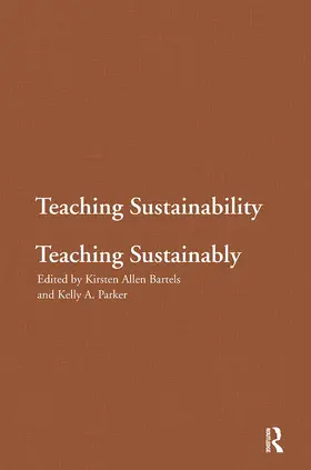 Bartels / Parker | Teaching Sustainability / Teaching Sustainably | Buch | 978-1-57922-738-8 | sack.de