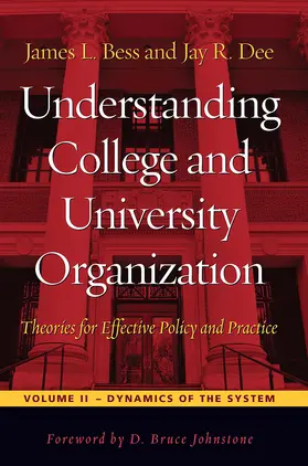 Bess / Dee |  Understanding College and University Organization | Buch |  Sack Fachmedien