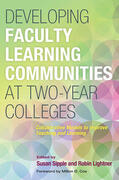 Sipple / Lightner |  Developing Faculty Learning Communities at Two-Year Colleges | Buch |  Sack Fachmedien