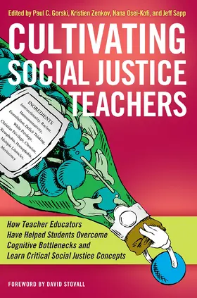 Gorski / Osei-Kofi / Sapp |  Cultivating Social Justice Teachers | Buch |  Sack Fachmedien