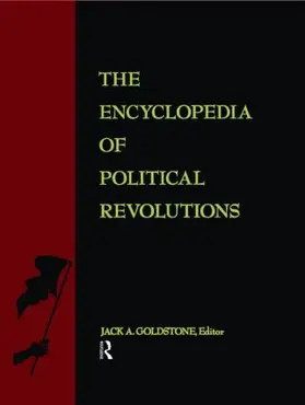 Goldstone |  The Encyclopedia of Political Revolutions | Buch |  Sack Fachmedien