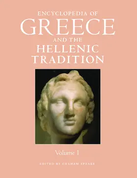 Speake |  Encyclopedia of Greece and the Hellenic Tradition | Buch |  Sack Fachmedien