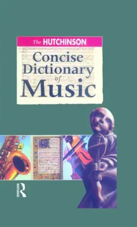 Jones |  The Hutchinson Concise Dictionary of Music | Buch |  Sack Fachmedien