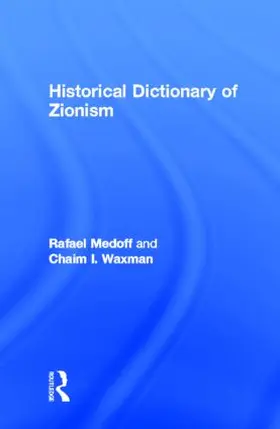 Medoff / Waxman |  Historical Dictionary of Zionism | Buch |  Sack Fachmedien