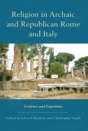 Bispham / Smith |  Religion in Archaic and Republican Rome and Italy | Buch |  Sack Fachmedien
