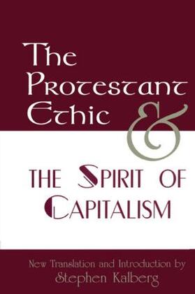Weber / Kalberg | The Protestant Ethic and the Spirit of Capitalism | Buch | 978-1-57958-338-5 | sack.de