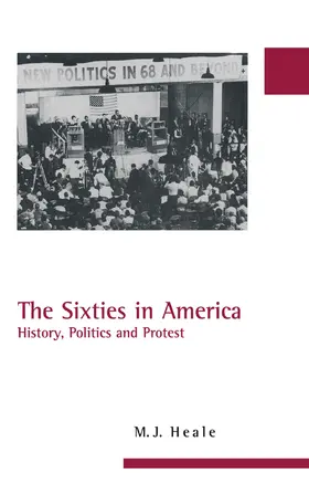 Heale |  The Sixties in America | Buch |  Sack Fachmedien