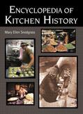 Snodgrass |  Encyclopedia of Kitchen History | Buch |  Sack Fachmedien