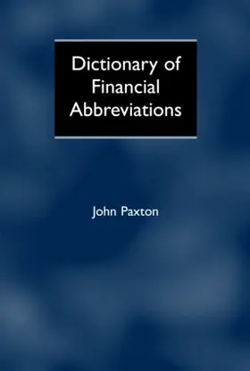 Paxton | Dictionary of Financial Abbreviations | Buch | 978-1-57958-397-2 | sack.de