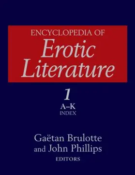Brulotte / Phillips |  Encyclopedia of Erotic Literature | Buch |  Sack Fachmedien